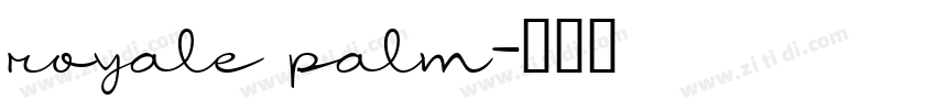 royale palm字体转换
